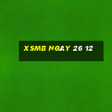 xsmb ngày 26 12