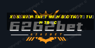 xổ số kiến thiết miền bắc thứ tư tuần trước