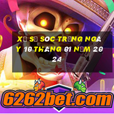 xổ số sóc trăng ngày 10 tháng 01 năm 2024