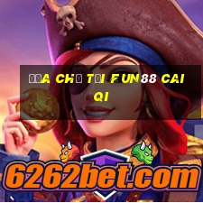 Địa chỉ tải Fun88 Caiqi