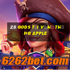 28 Gods Tải về hệ thống Apple