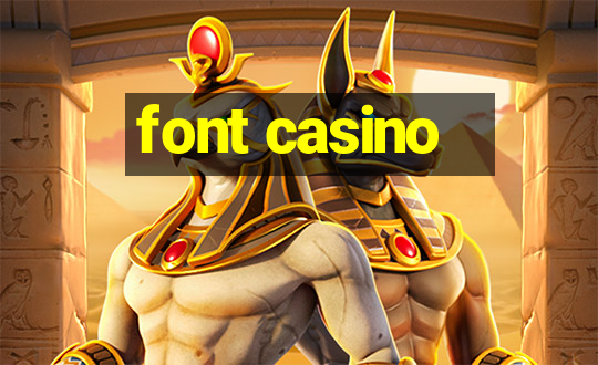 font casino