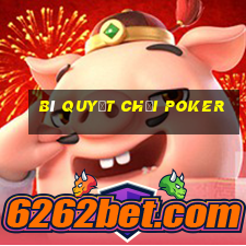 bí quyết chơi poker