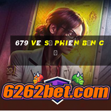 679 vé số phiên bản cũ