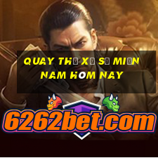 quay thử xổ số miền nam hôm nay