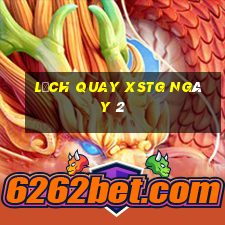 Lịch quay XSTG ngày 2