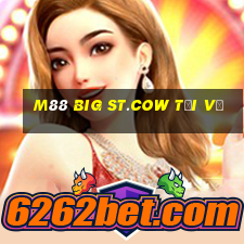 M88 Big St.Cow Tải về