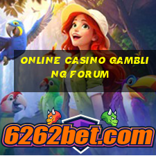 online casino gambling forum