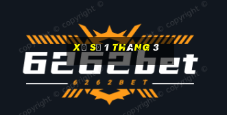 xổ số 1 tháng 3