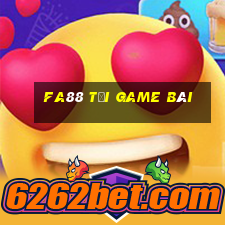 Fa88 Tải Game Bài