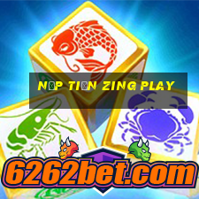 nạp tiền zing play