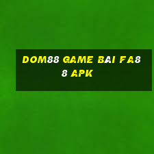 Dom88 Game Bài Fa88 Apk