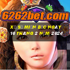 xổ số miền bắc ngày 10 tháng 2 năm 2024