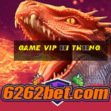 game vip đổi thưởng