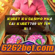 kubet ku casino nhà cái kubet789 uy tín số 1