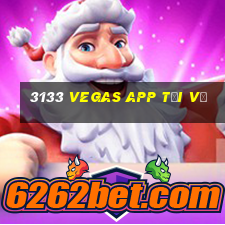 3133 Vegas app Tải về