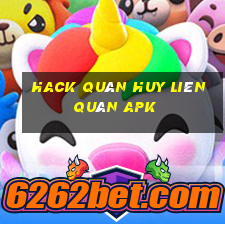 hack quân huy liên quân apk