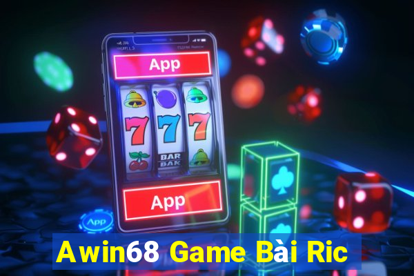 Awin68 Game Bài Ric