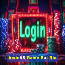 Awin68 Game Bài Ric