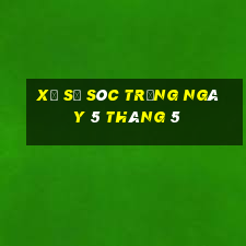 xổ số sóc trăng ngày 5 tháng 5