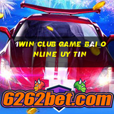 1Win Club Game Bài Online Uy Tín