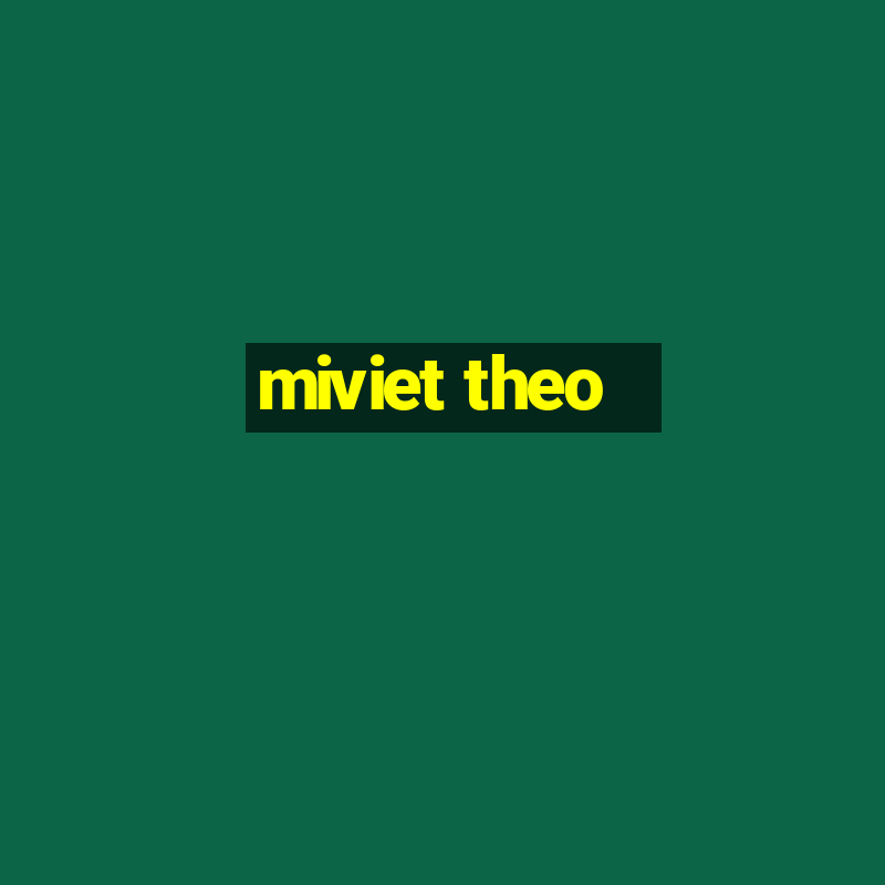 miviet theo