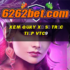 xem quay xổ số trực tiếp vtc9