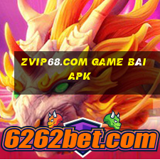 Zvip68.Com Game Bài Apk