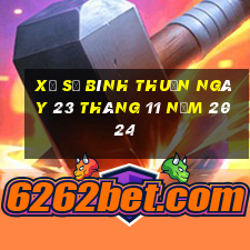 xổ số bình thuận ngày 23 tháng 11 năm 2024