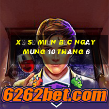 xổ số miền bắc ngày mùng 10 tháng 6