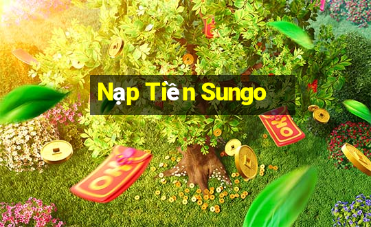 Nạp Tiền Sungo