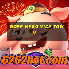 rope hero vice town