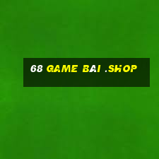 68 game bài .shop