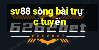 sv88 sòng bài trực tuyến