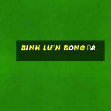 bình luận bóng đá