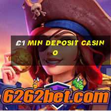 £1 min deposit casino