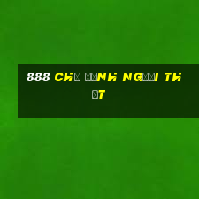 888 Chỉ định người thật