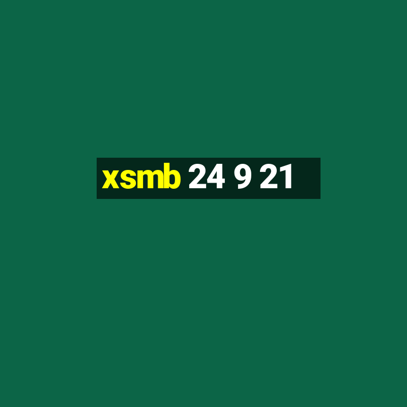 xsmb 24 9 21