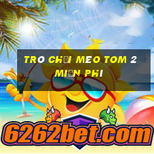 trò chơi mèo tom 2 miễn phí