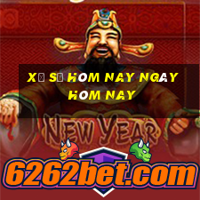 xổ số hôm nay ngày hôm nay