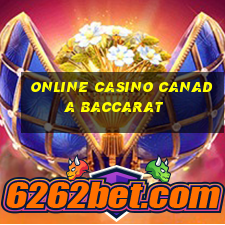 online casino canada baccarat