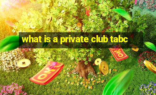 what is a private club tabc