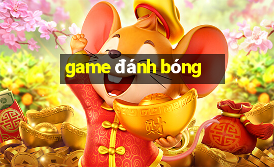 game đánh bóng