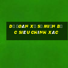 dự đoán xổ số miền bắc siêu chính xác