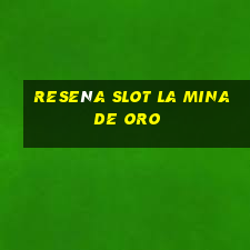 reseña slot la mina de oro