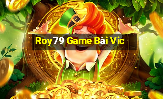 Roy79 Game Bài Vic