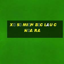 xổ số miền bắc lâu chưa ra