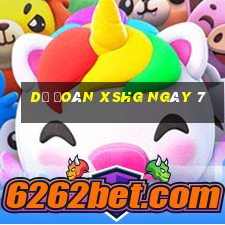 Dự đoán XSHG ngày 7