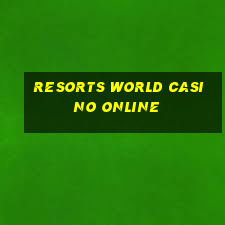 resorts world casino online