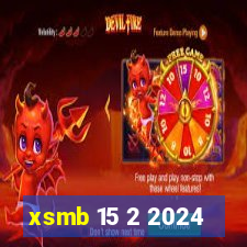 xsmb 15 2 2024